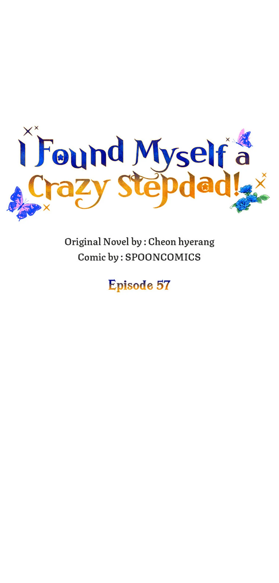 I Found Myself a Crazy Stepdad! Chapter 57 page 45
