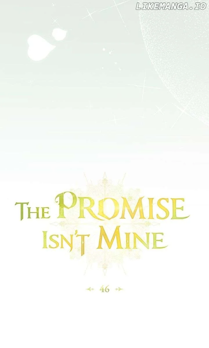 The Promise Isn't Mine Chapter 46 page 47