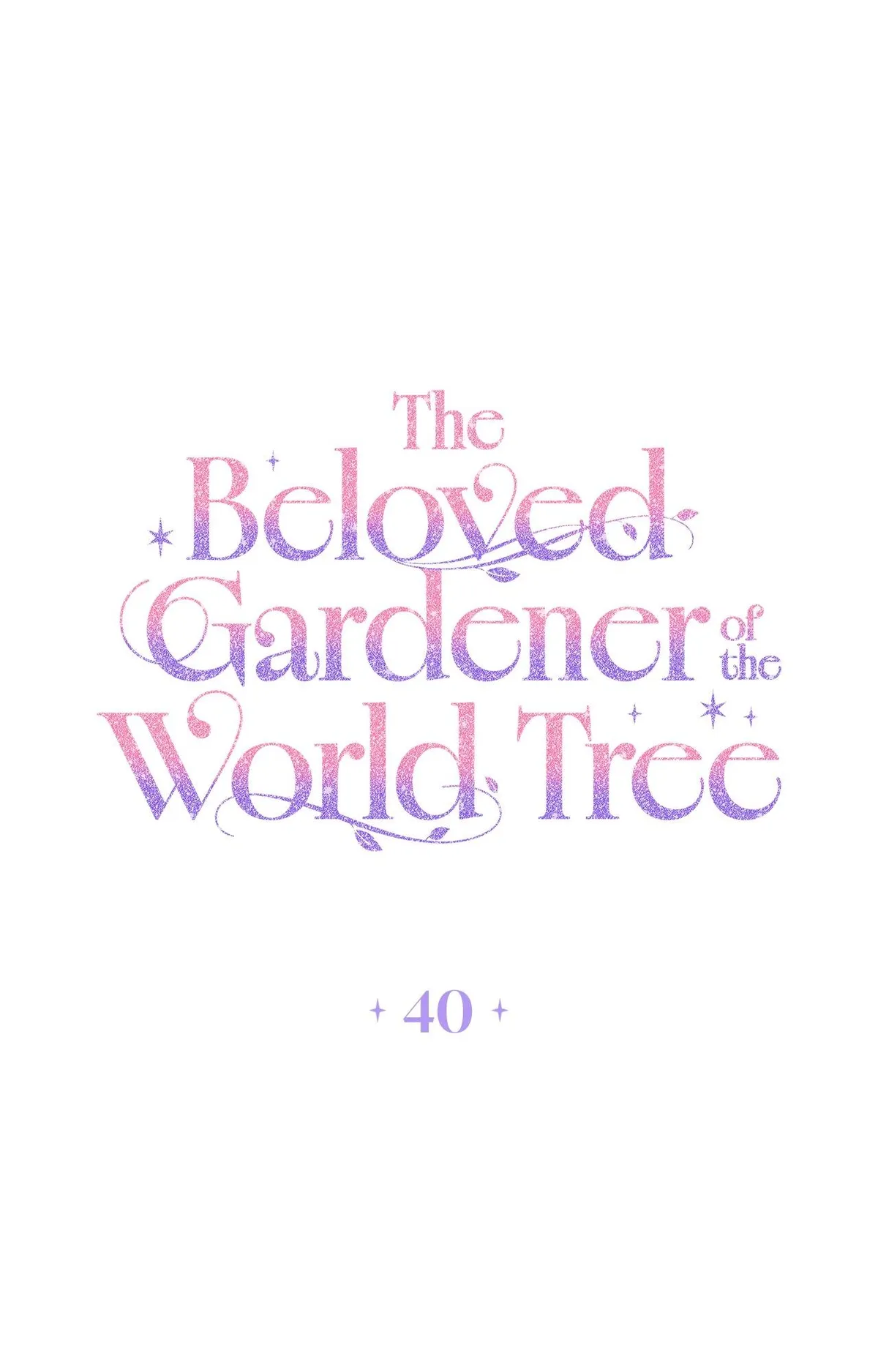 The Beloved Gardener of the World Tree Chapter 40 page 2