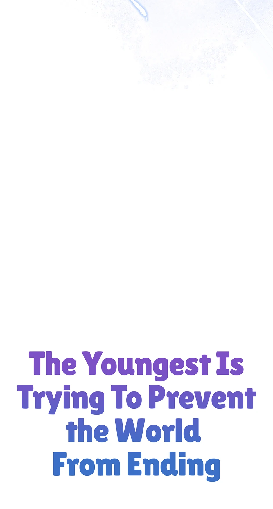 The Youngest Is Trying to Prevent the World From Ending Chapter 40 page 12