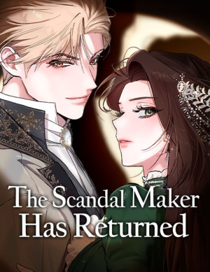 The Scandal Maker Has Returned cover