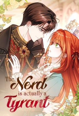 The Nerd Is Actually a Tyrant cover