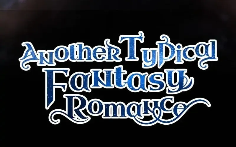 Another Typical Fantasy Romance Chapter 89.1 page 159