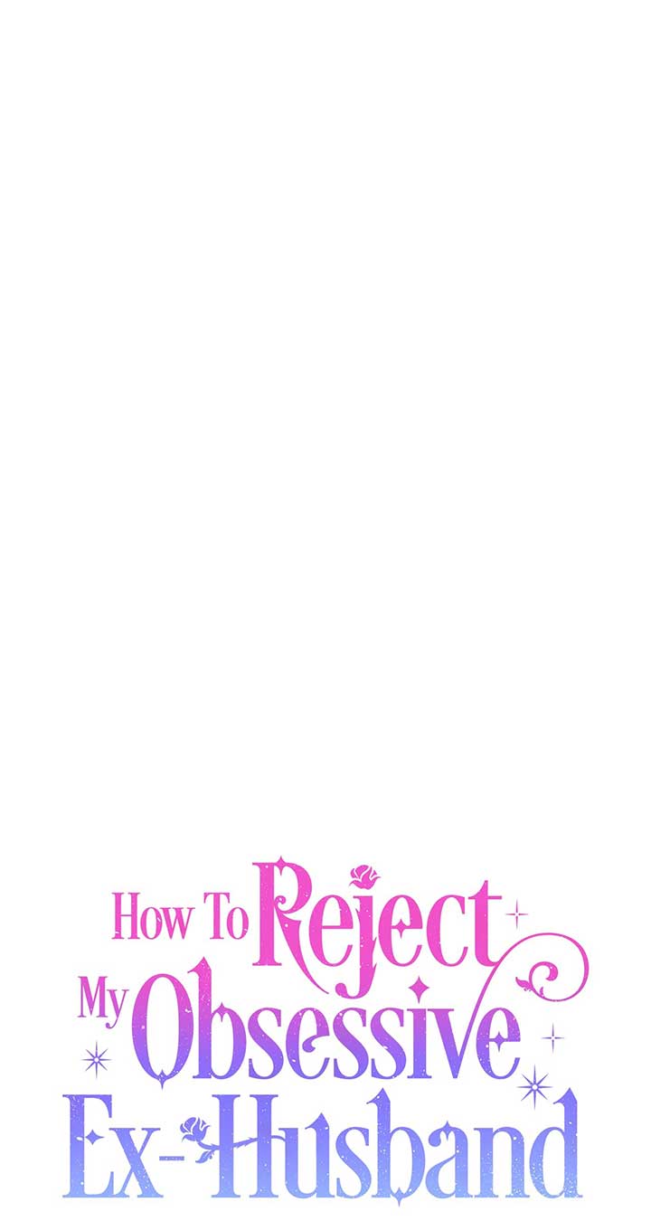 How to Reject My Obsessive Ex-Husband Chapter 2 page 50