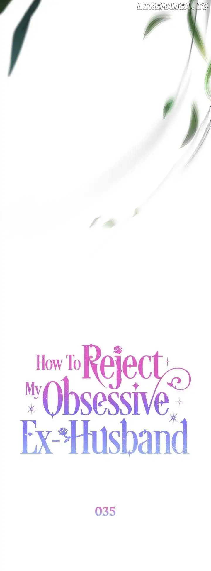 How to Reject My Obsessive Ex-Husband Chapter 35 page 22